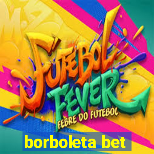 borboleta bet