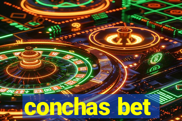 conchas bet