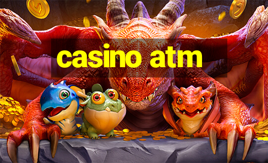 casino atm