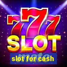 slot for cash