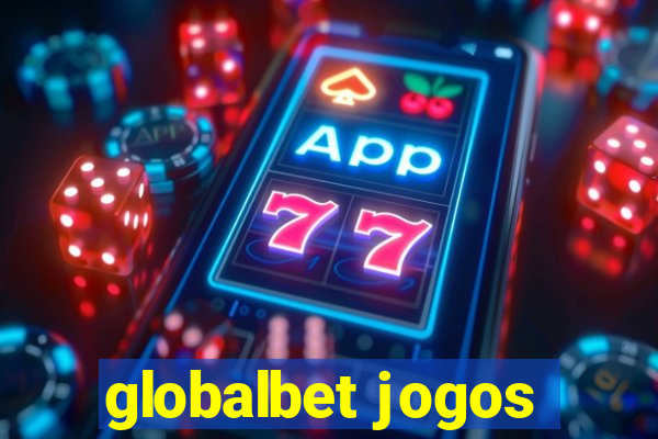 globalbet jogos