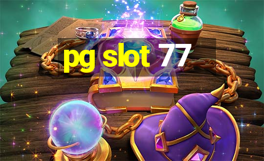 pg slot 77