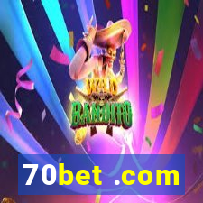 70bet .com