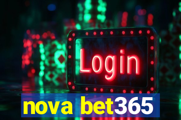 nova bet365