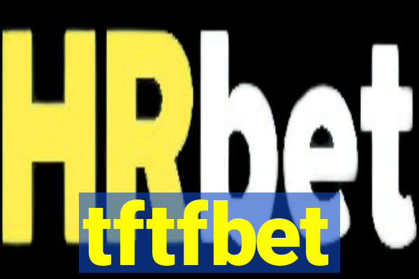 tftfbet