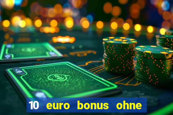 10 euro bonus ohne einzahlung syndicate casino