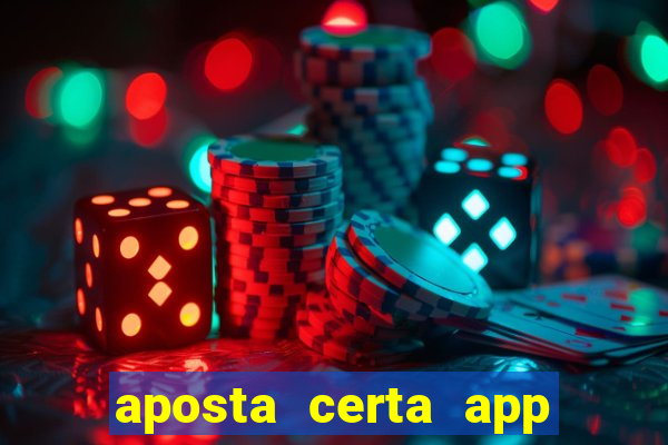 aposta certa app jogo do bicho