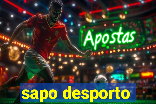 sapo desporto