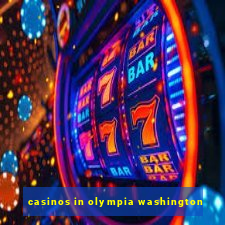 casinos in olympia washington