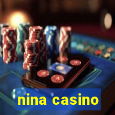 nina casino