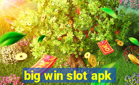 big win slot apk