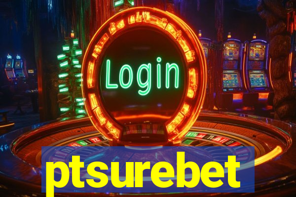 ptsurebet