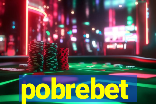 pobrebet