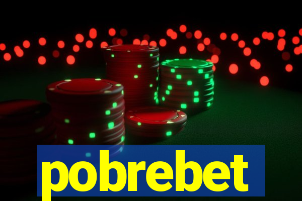 pobrebet