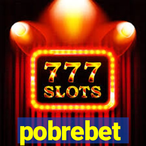 pobrebet