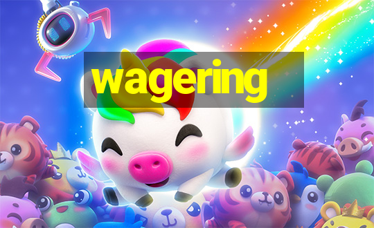 wagering