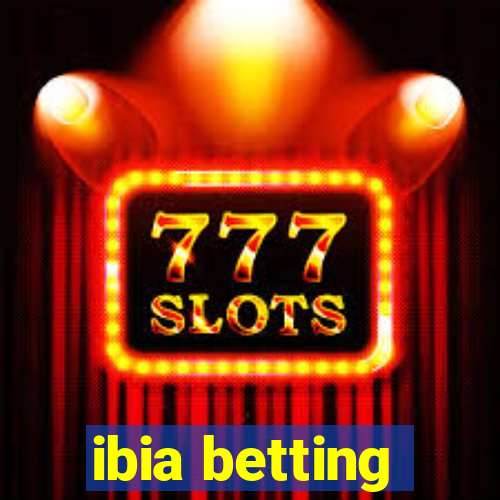 ibia betting