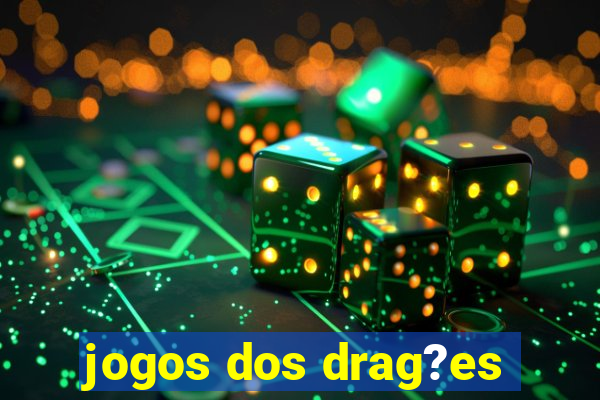 jogos dos drag?es