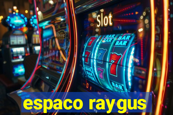 espaco raygus