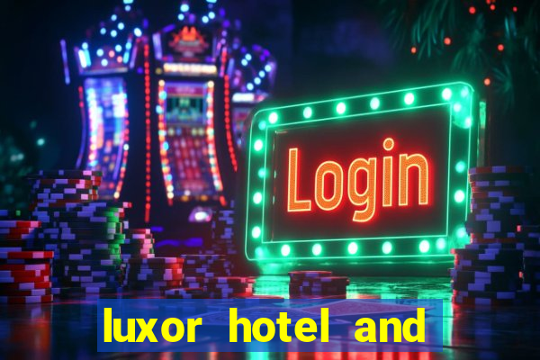 luxor hotel and casino booking