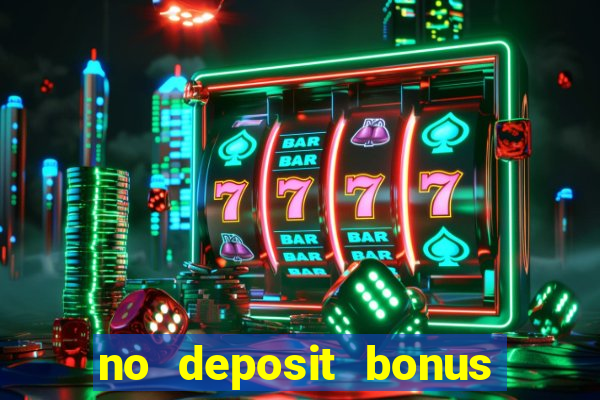 no deposit bonus free spins casino