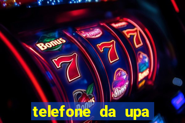 telefone da upa roberto santos