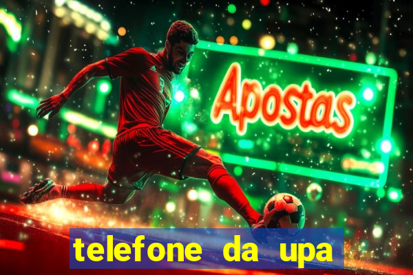 telefone da upa roberto santos