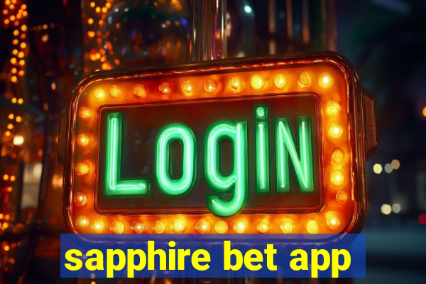 sapphire bet app