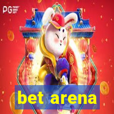 bet arena