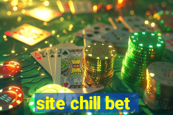 site chill bet