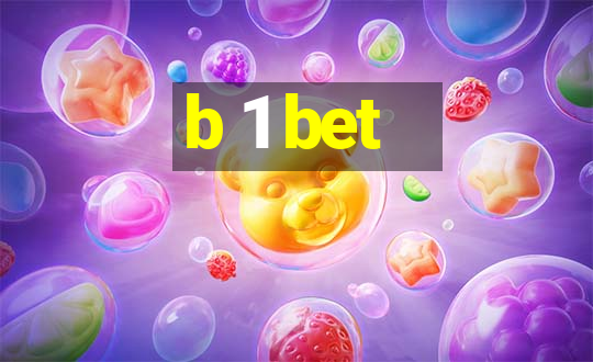 b 1 bet