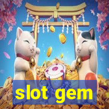 slot gem