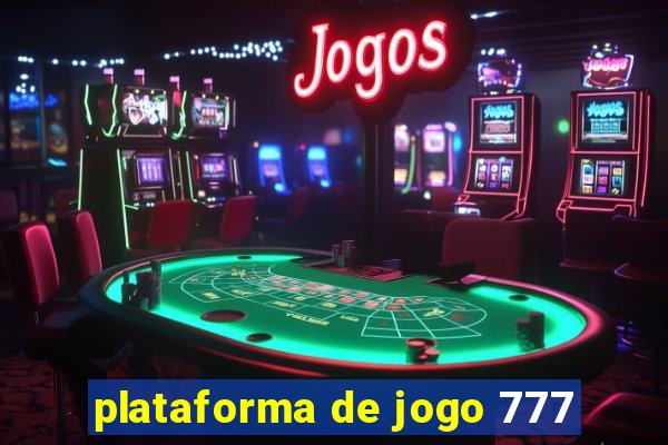 plataforma de jogo 777