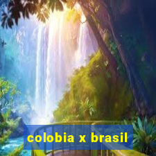 colobia x brasil