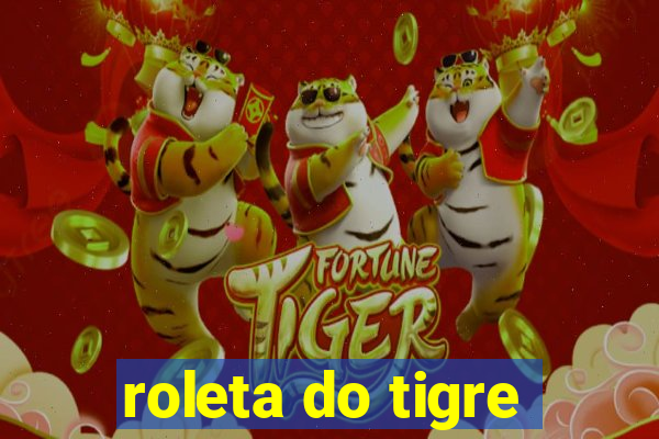 roleta do tigre