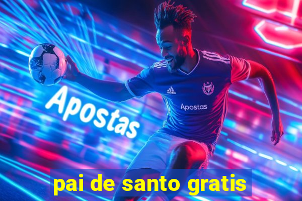 pai de santo gratis