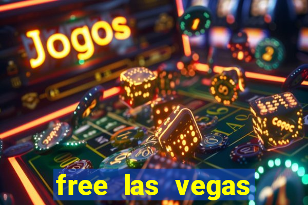 free las vegas casino slot machines