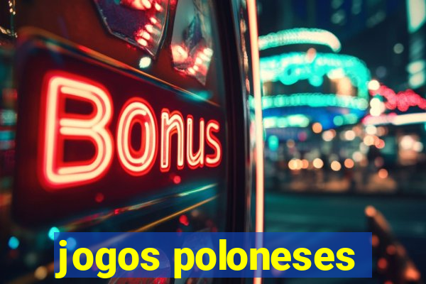 jogos poloneses