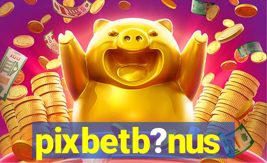 pixbetb?nus