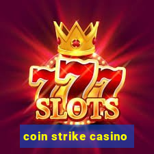 coin strike casino