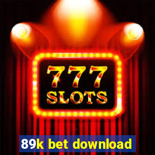 89k bet download