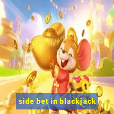 side bet in blackjack