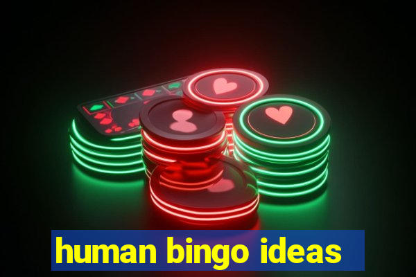 human bingo ideas