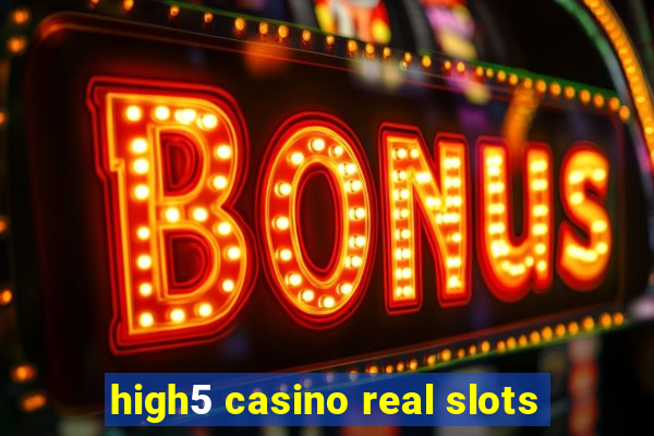 high5 casino real slots