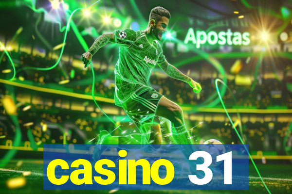 casino 31