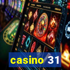 casino 31