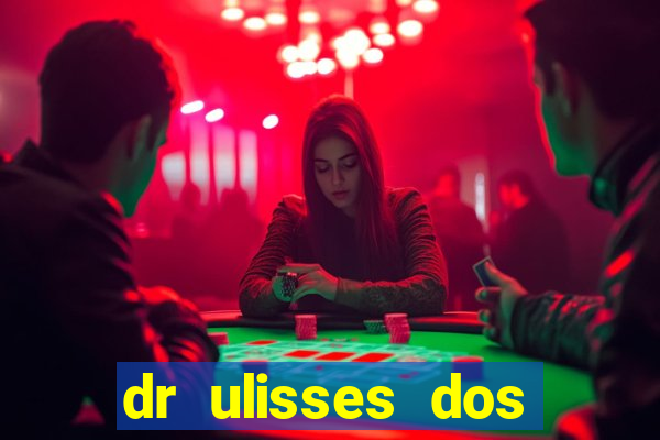 dr ulisses dos santos ortopedista