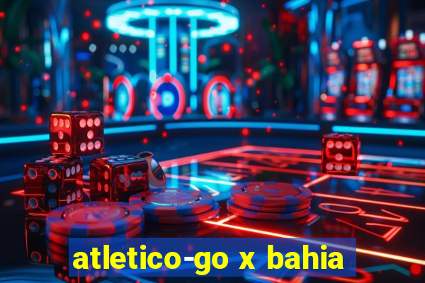 atletico-go x bahia