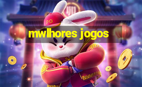 mwlhores jogos