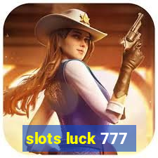 slots luck 777